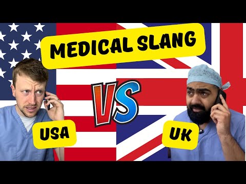 UK vs US Medical Slang with @DrKaran