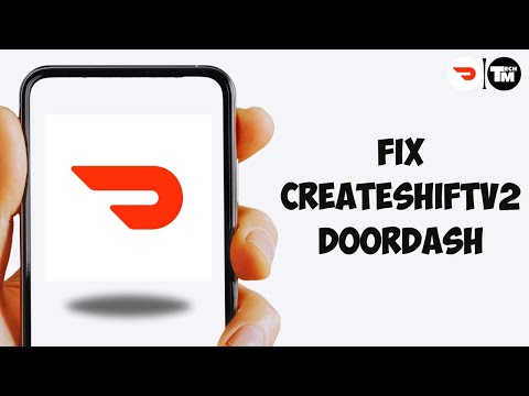 How To Fix Createshiftv2 Doordash