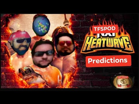 NXT Heatwave predictions