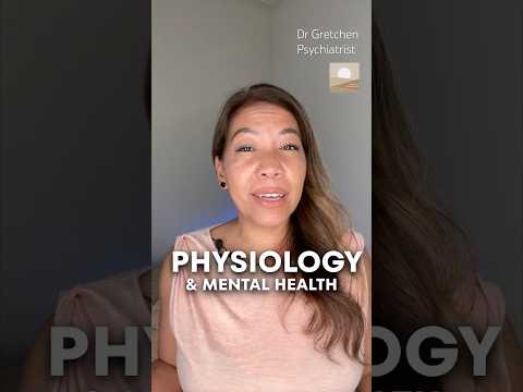 The Role of Your Physiology in Mental Wellness