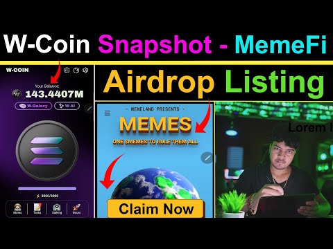 W Coin Airdrop Snapshot कब होगा ✅ Memeland Airdrop Listing Date | MemeFi Okx Wallet Connect #Airdrop