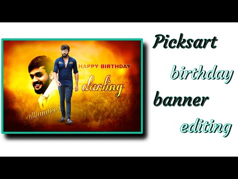 🔥picksart birthday banner photo editing/kannada picksart photo editing tutorial🔥