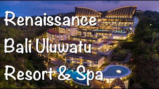 Renaissance Bali Uluwatu Resort & Spa 🌺 【Bali】🌺【家族と旅行】