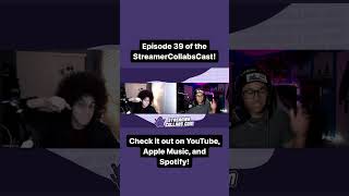 Episode 39 of the StreamerCollabsCast! #podcast #streamercollabs #streamersconnected #twitchstreamer