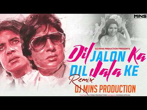 Dil Jalon Ka Dil Jala Ke   | Dj Mins