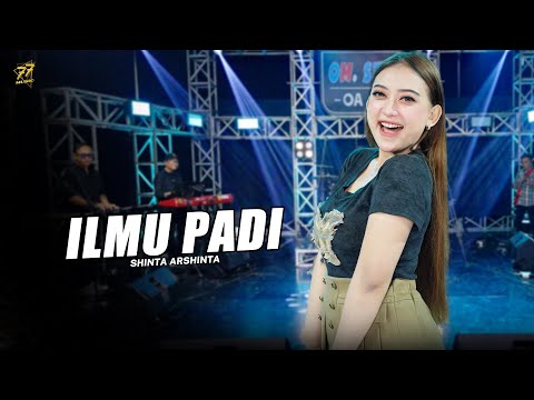 SHINTA ARSINTA - ILMU PADI | Feat. OM SERA (Official Music Video)