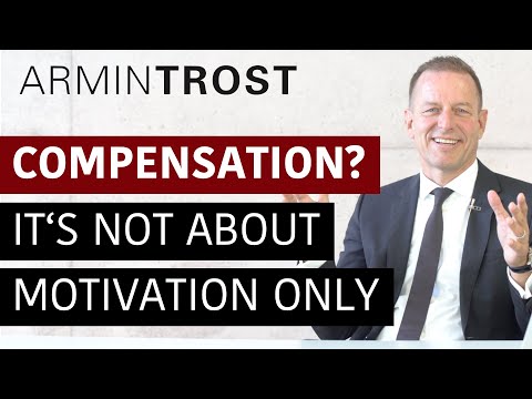 Compensation? It's not about Motivation only