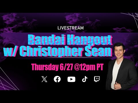 Bandai Hangout w/ Christopher Sean