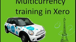 Multicurrency in Xero - everything you need to know to set up and understand!