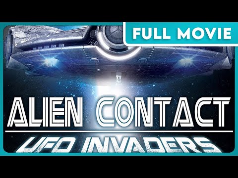 Alien Contact: UFO Invaders (1080p) FULL MOVIE - Documentary, Conspiracy, Aliens