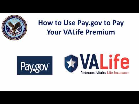 How To Use Pay.gov To Pay VALife Premiums