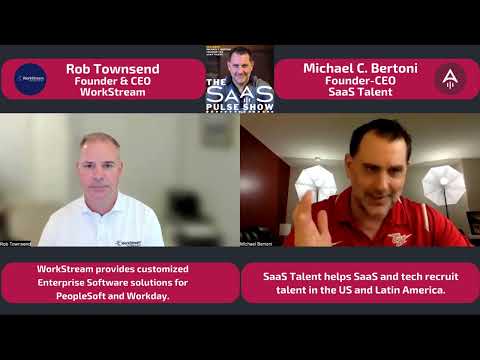 The SaaS Pulse Show - Episode #28 - Rob Townsend - Founder & CEO - WorkStream