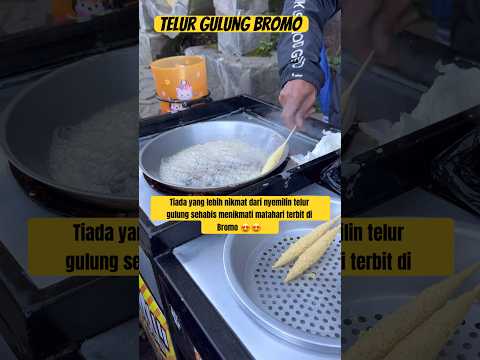 Jajan di Bromo #telurgulung #viral #Bromo #pagi #jalanjalan #liburan #jajanan #ngemil #shorts