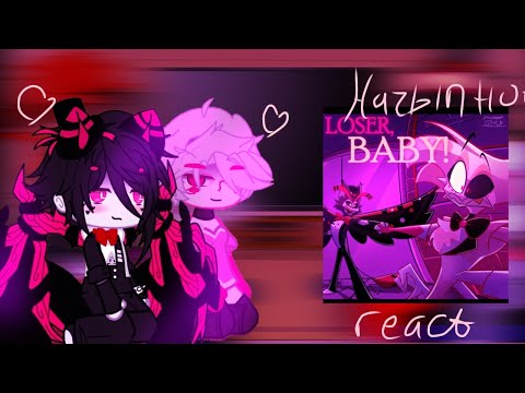 Hazbin hotel react to loser baby//short// 18+