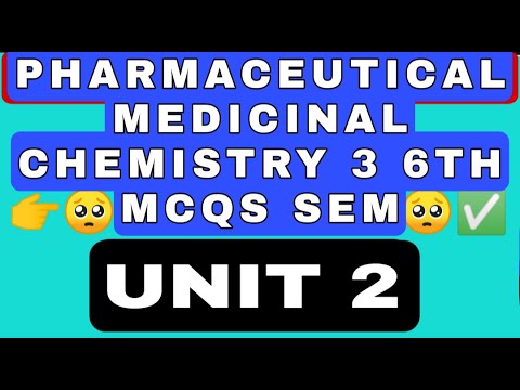 medicinal chemistry 3 mcqs 🤳✅ | medicinal chemistry 3 6th sem mcqs 🤳⏩✅unit 2 @g-patrevisionclasses