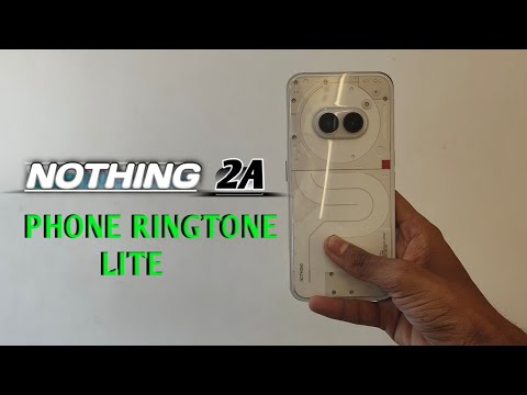 NOTHING 2A PHONE 👍🔋RINGTONE LITE | #nothing2a#ringtone #nothing#ringtone#review #nothing