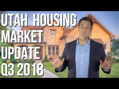 Utah Housing Market Update Q3 2018