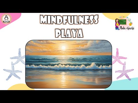 Playa - Mindfulness | Aula chachi - Relajación