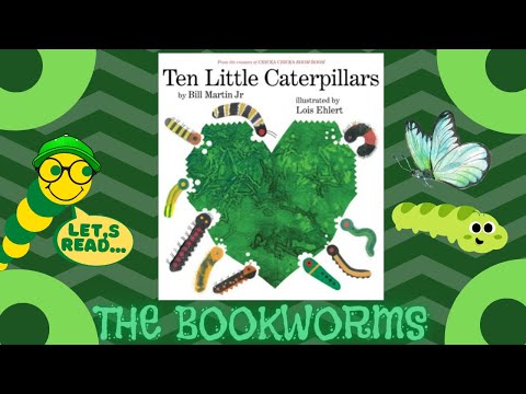 Ten Little Caterpillars🐛 - By Bill Martin, Jr.