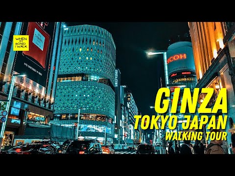 NIGHT WALK IN GINZA TOKYO | LUXURY SHOPPING DISTRICT | WHEN IM BORED I WALK