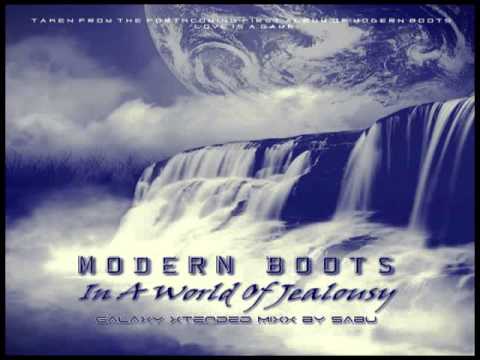 MODERN BOOTS - In A World Of Jealousy (Galaxy Xtended Mixx) [Italo Disco 2o15]