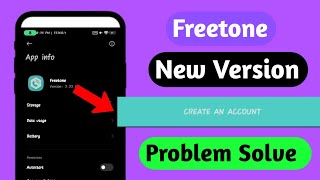 Freetone Create Account in New Version | Freetone New Version Problem Solve