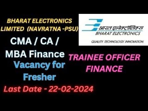 BEL PSU JOB #CMA | #CA |  MBA FINANCE | TRAINEE OFFICER FINANCE | VACANCY 2024  #cmajobs #cajobs #yt