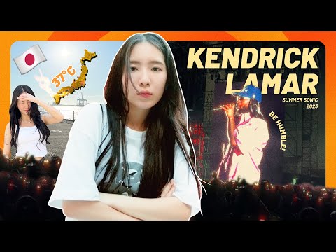 บินข้ามประเทศเพื่อ 'KENDRICK LAMAR' ถึงจะร้อนแค่ไหน... ฉันทนได้!