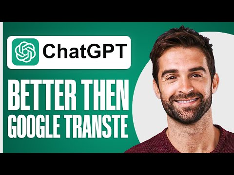 How to Translate Texts With ChatGTP Better Than Google Translator (2024) Tutorial For Beginners