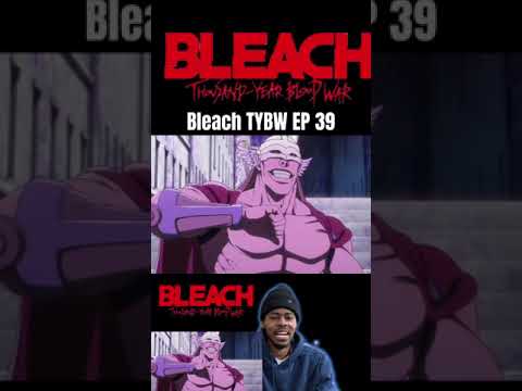 Bleach TYBW Episode 39 Reaction #bleachtybwreaction #anime #bleachthousandyearbloodwarreaction