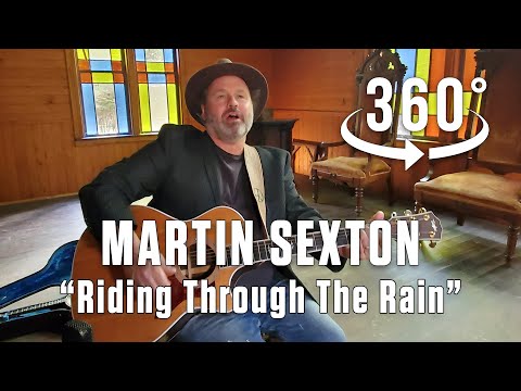 "Riding Through The Rain" by Martin Sexton in 360/V.R.