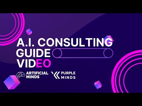 ArtificialMinds | A.I. Consulting Guide