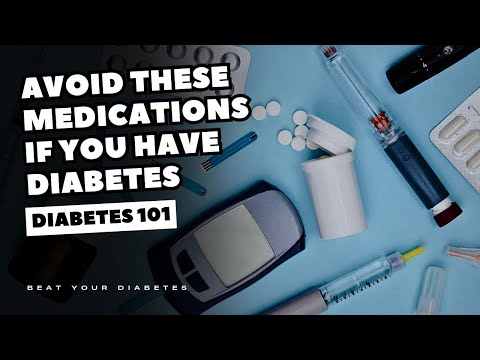 The Most Dangerous Medications IF You Have Diabetes