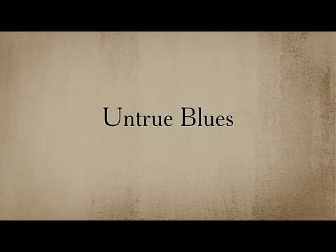 Untrue Blues | The Harris Brothers