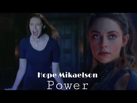 Hope Mikaelson | Power [+3x15]