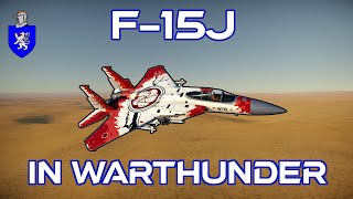 F-15J In War Thunder : A Basic Review