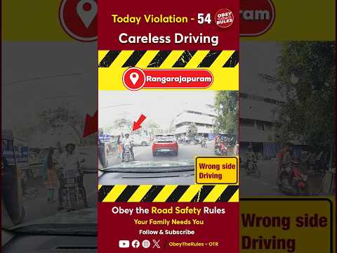 TODAY VIOLATION - 54 Careless Driving #otr #obeytherules #chennaitrafficpolice