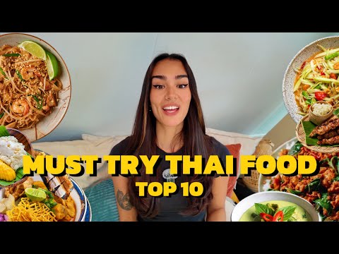 BEST 10 THAI FOOD IN THAILAND, MUST TRY 🇹🇭