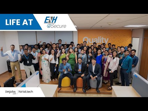 Life at EnH iSecure | Showcase | iimjobs | hirist.tech