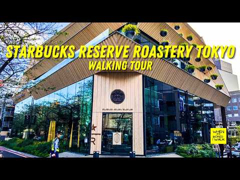 ONLY 6 IN THE WORLD AND ONE IS IN TOKYO | STARBUCKS RESRVE ROASTER | WHEN IM BORED I WALK