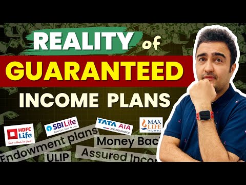 Truth of Money Back Plans, Guaranteed Income plan, Endowment | Insurance + Investment PLAN