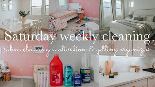 SATURDAY MORNING WEEKLY CLEANING MOTIVATION || SAHM cleaning motivation & getting organized