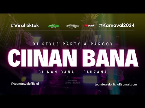 DJ CIINAN BANA BASS BLEYER NEMBAK YANG KALIAN CARI || TERBARU VIRAL TIKTOK