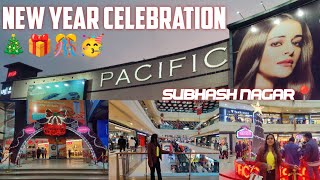 Pacific Mall Subhash Nagar | Best Mall to Celebrate New Year🎄🎁🎊🥳 #happynewyear2025