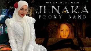 Proxy Band - JENAKA  (Official Music Video)