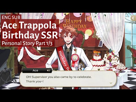 [Twisted Wonderland] Ace Trappola Birthday SSR Personal Story Part 1/3 [English Sub]