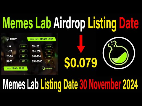 Memes Lab Airdrop Listing Date & withdrawal | Memes Lab Airdrop Update | MemesLab Price Prediction