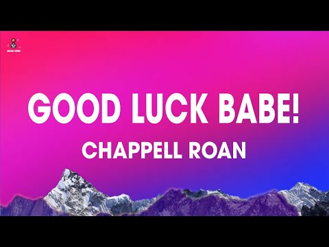 Chappell Roan - Good Luck, Babe! (Lyrics)