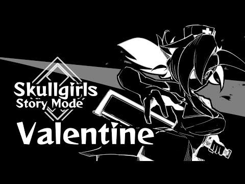 【重大重製】Skullgirls骷髏少女 - Valentine Voiced Story Mode【中文字幕】