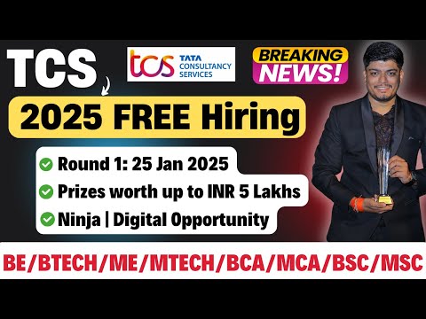 🔥Finally TCS 2025 FREE Hiring | Ninja, Digital Opportunity | BE/BTech/MTech/BCA/MCA/BSc/MSc (2025)